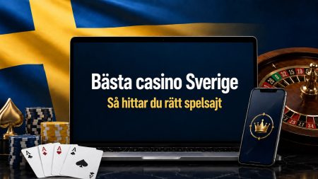 Bästa casino Sverige 2026 – så hittar du rätt spelsajt