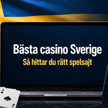 Bästa casino Sverige 2026 – så hittar du rätt spelsajt